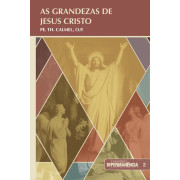 Cadernos Permanência 002 - As Grandezas de Cristo