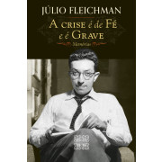 A Crise é de Fé e é Grave
