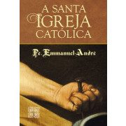 A Santa Igreja Católica