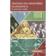 Cadernos Permanência 004 - Tratado do Ministério Eclesiástico