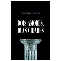 Dois Amores, Duas Cidades